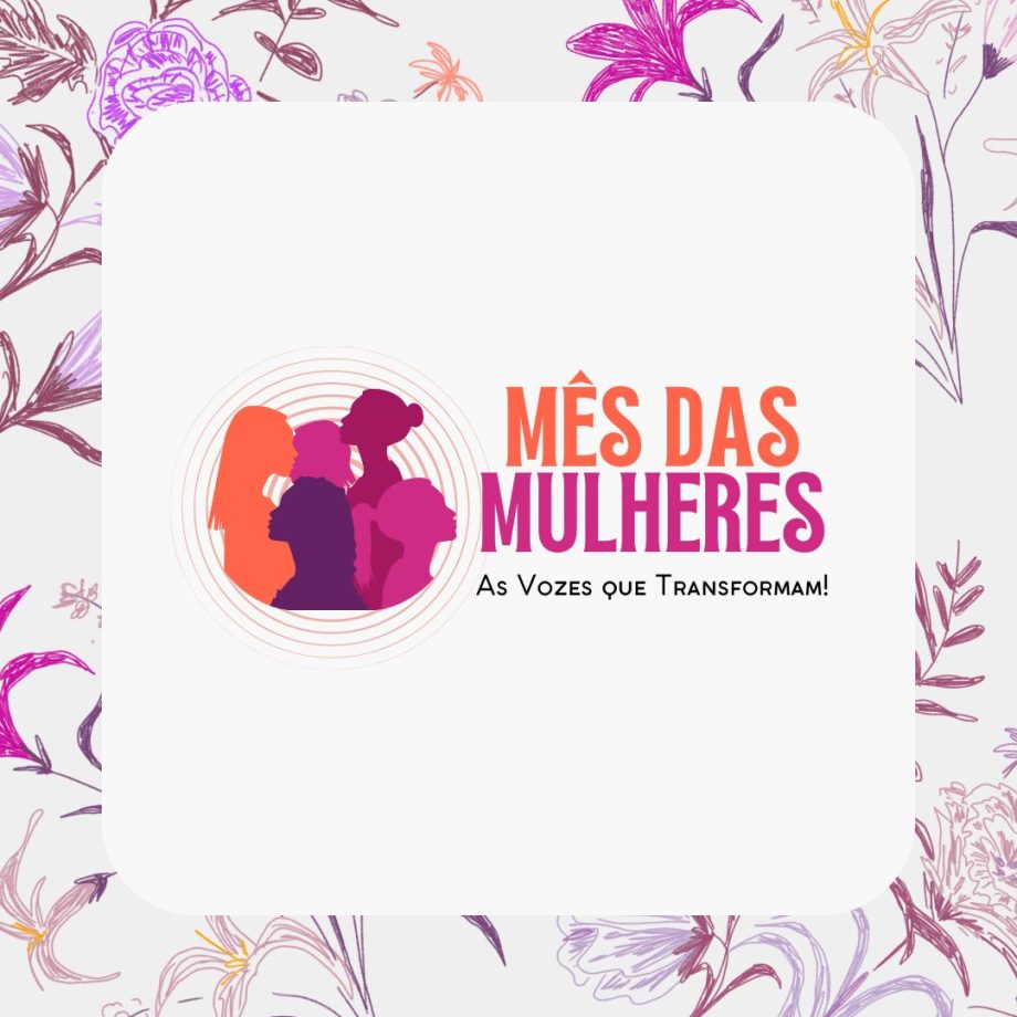 ALTERAÇÃO DE DATA – Evento “Mulheres que Inspiram” acontecerá no dia 26 de março, na Feira Central